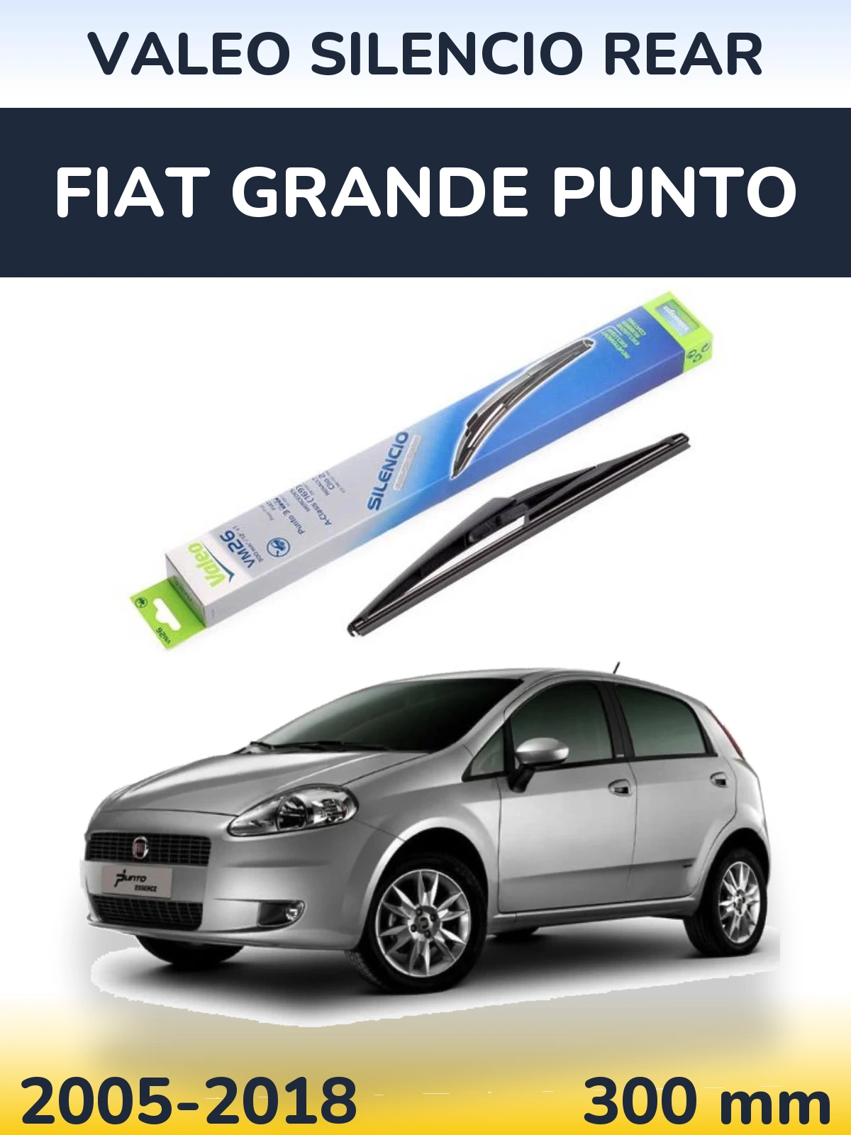 Zadní stěrač Valeo Silencio Rear 300 mm pro Fiat Grande Punto 2005-2018