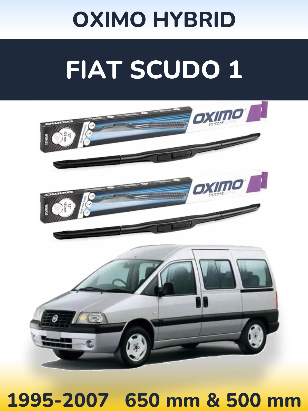 Sada předních stěračů Oximo Hybrid 650 a 500 mm pro Fiat Scudo 1 1995-2007