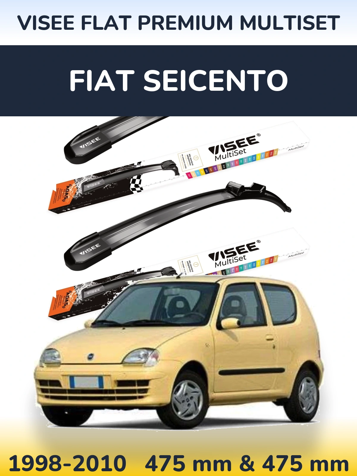 Sada předních stěračů VISEE FLAT PREMIUM MultiSet 475 a 475 mm pro Fiat Seicento 1998-2010