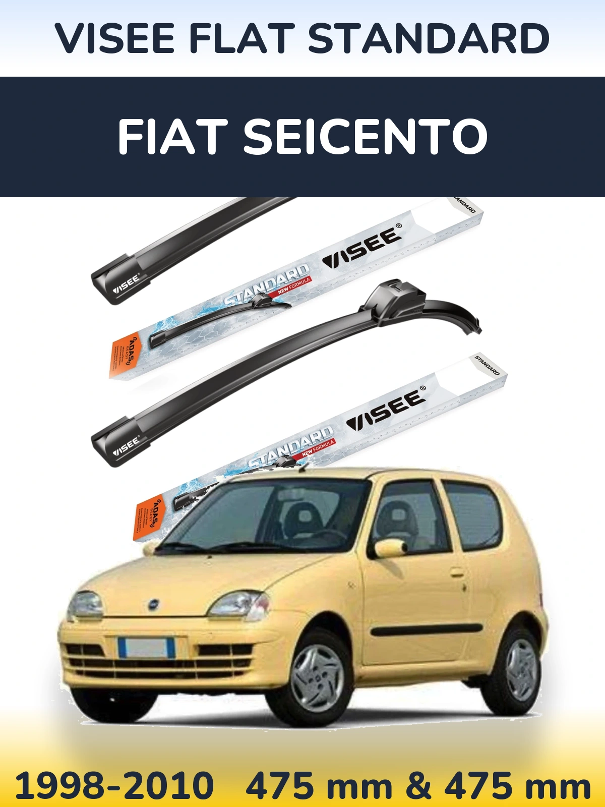 Sada předních stěračů VISEE FLAT STANDARD 475 a 475 mm pro Fiat Seicento 1998-2010