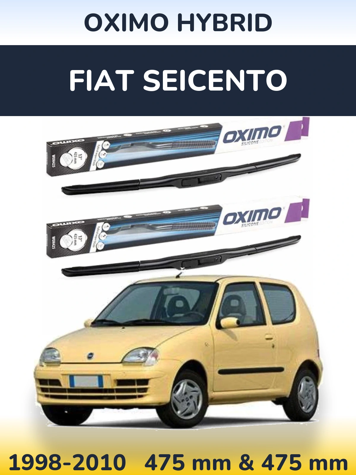 Sada předních stěračů Oximo Hybrid 475 a 475 mm pro Fiat Seicento 1998-2010