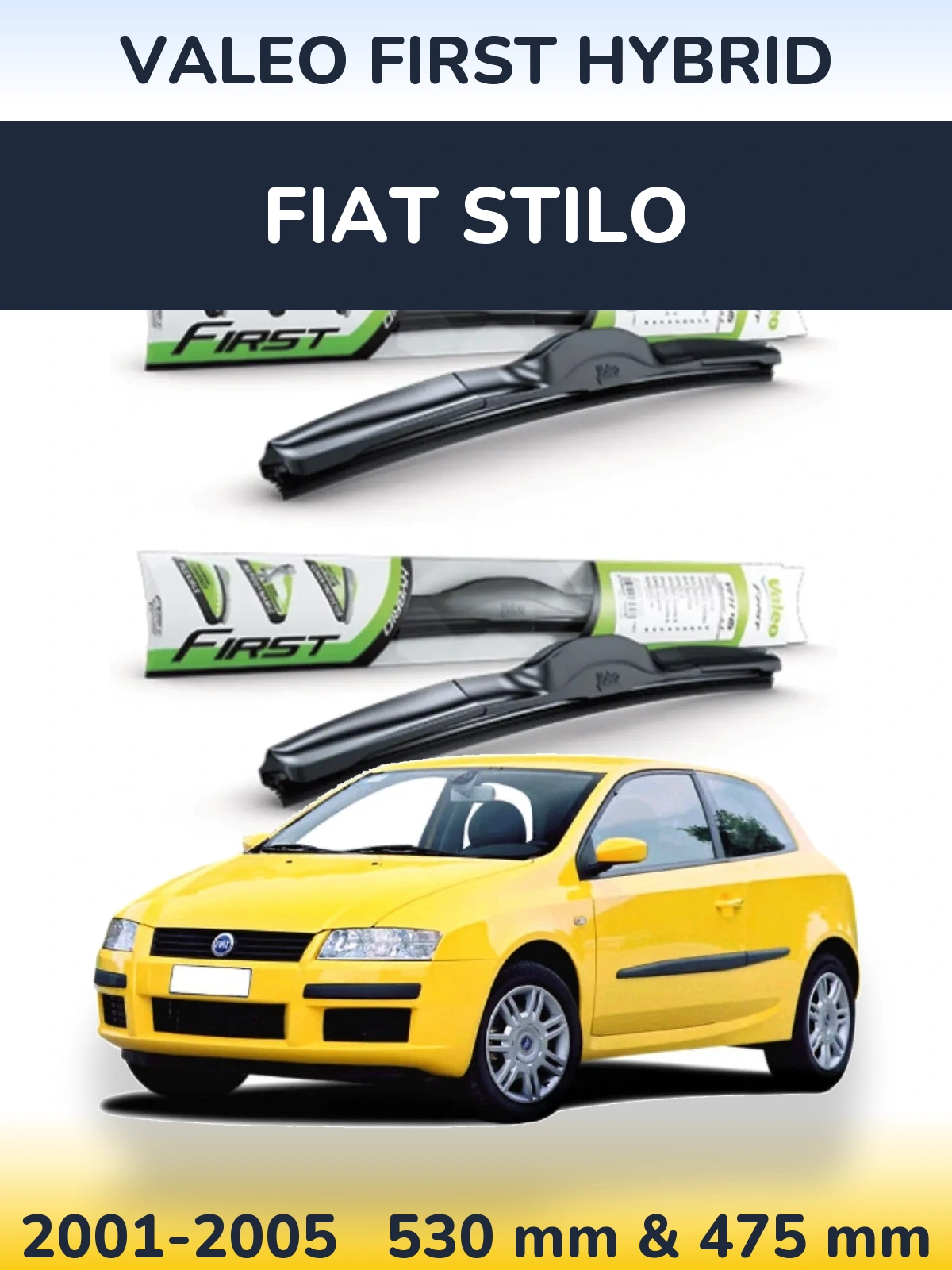 Sada předních stěračů Valeo First Hybrid 530 a 475 mm pro Fiat Stilo 2001-2005