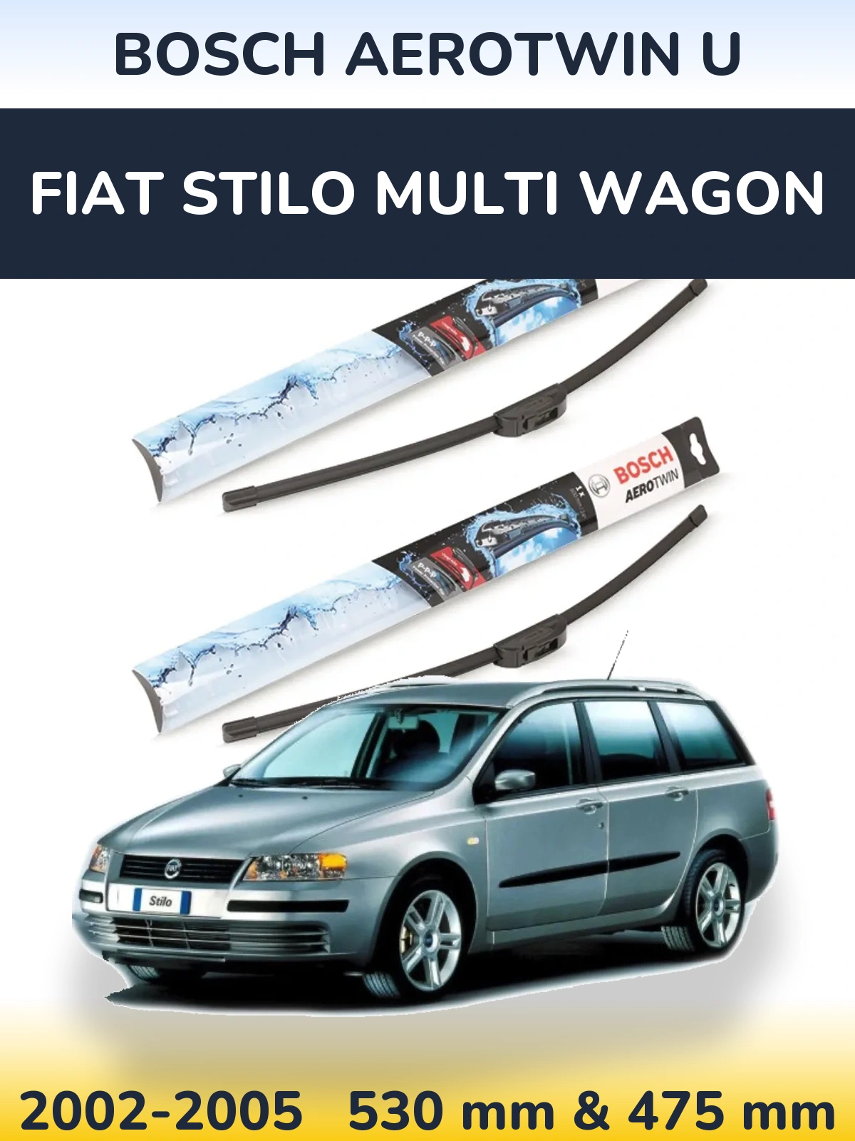 Sada předních stěračů BOSCH AeroTwin U 530 a 475 mm pro Fiat Stilo Multi Wagon 2002-2005