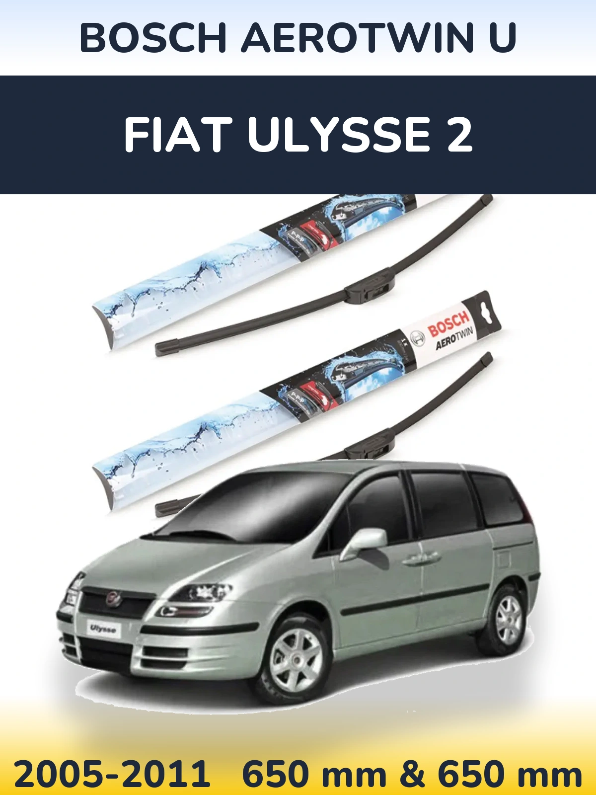 Sada předních stěračů BOSCH AeroTwin U 650 a 650 mm pro Fiat Ulysse 2 2005-2011