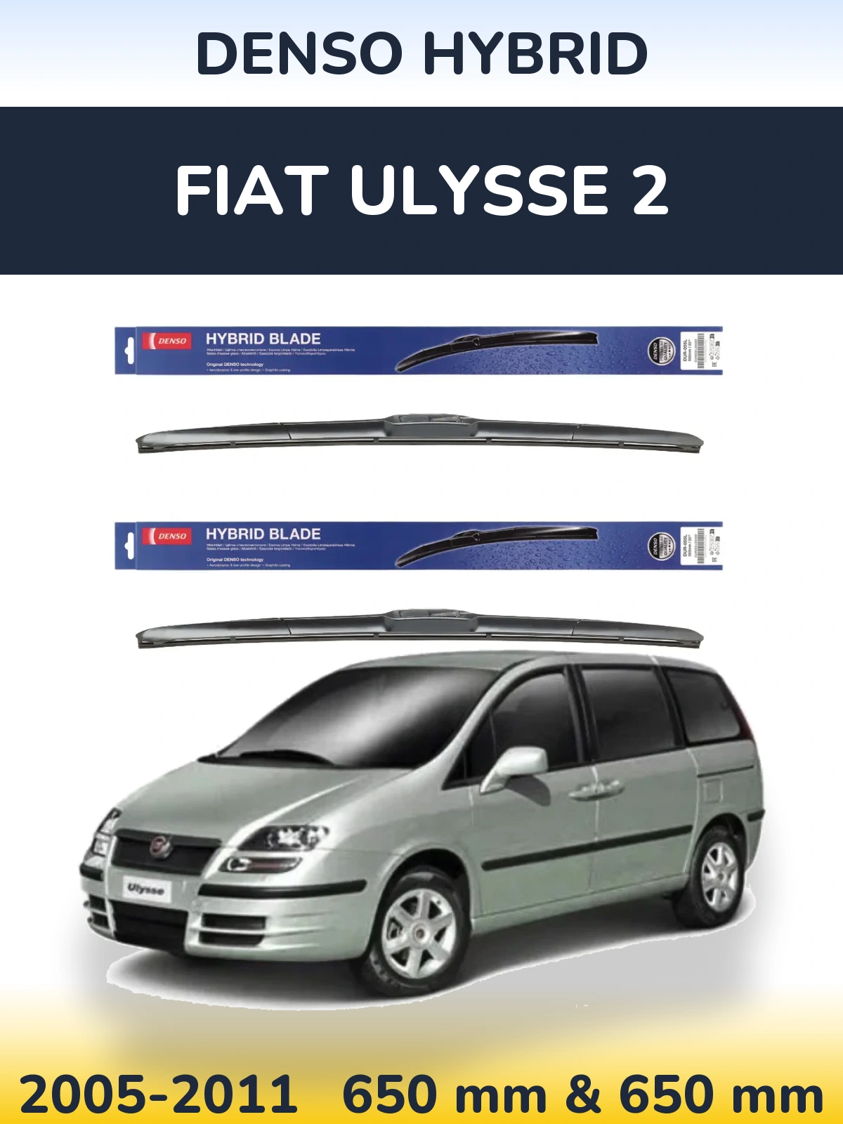 Sada předních stěračů Denso Hybrid 650 a 650 mm pro Fiat Ulysse 2 2005-2011