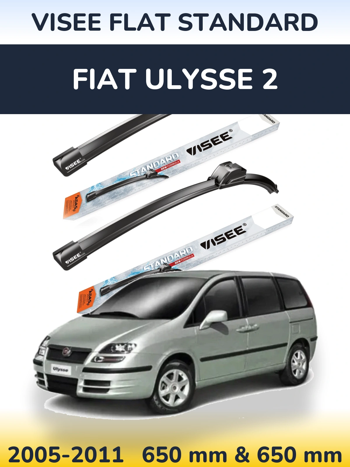 Sada předních stěračů VISEE FLAT STANDARD 650 a 650 mm pro Fiat Ulysse 2 2005-2011