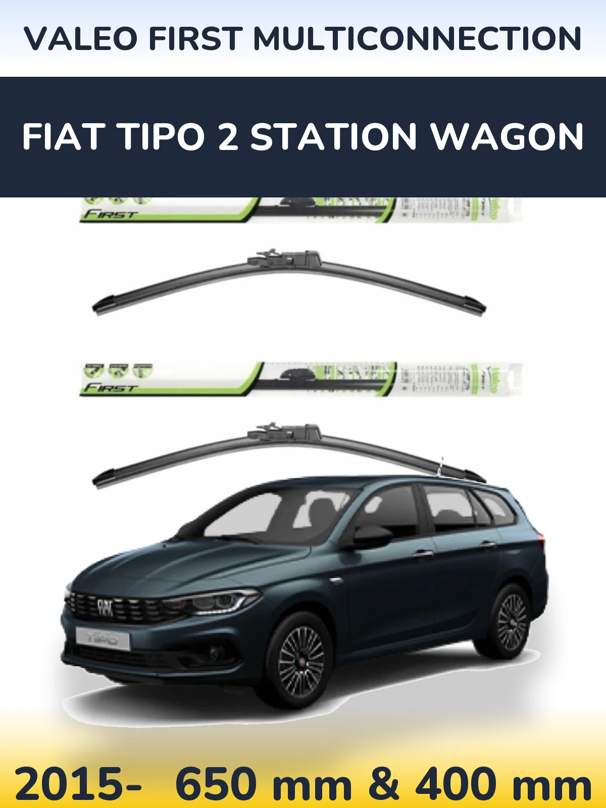 Sada předních stěračů Valeo First MultiConnection 650 a 400 mm pro Fiat Tipo 2 Station Wagon 2015-2026