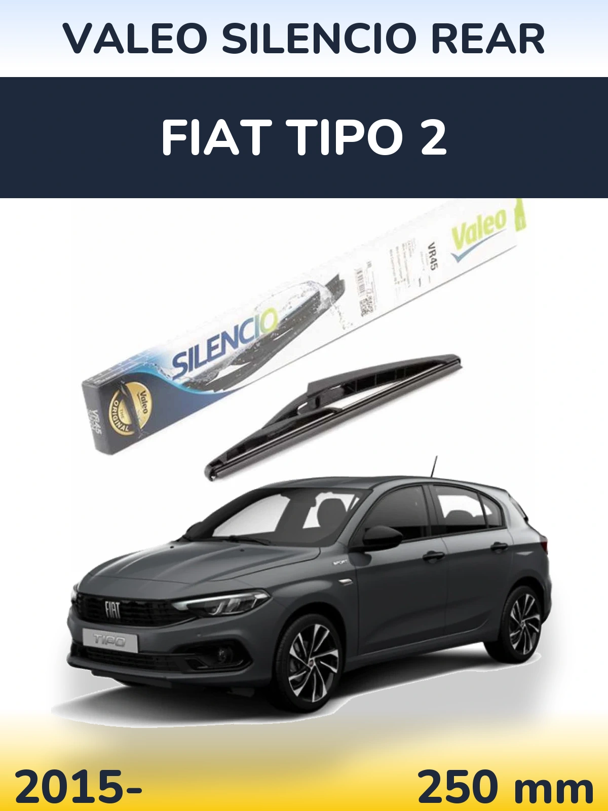 Zadní stěrač Valeo Silencio Rear 240 mm pro Fiat Tipo 2 2015-2026