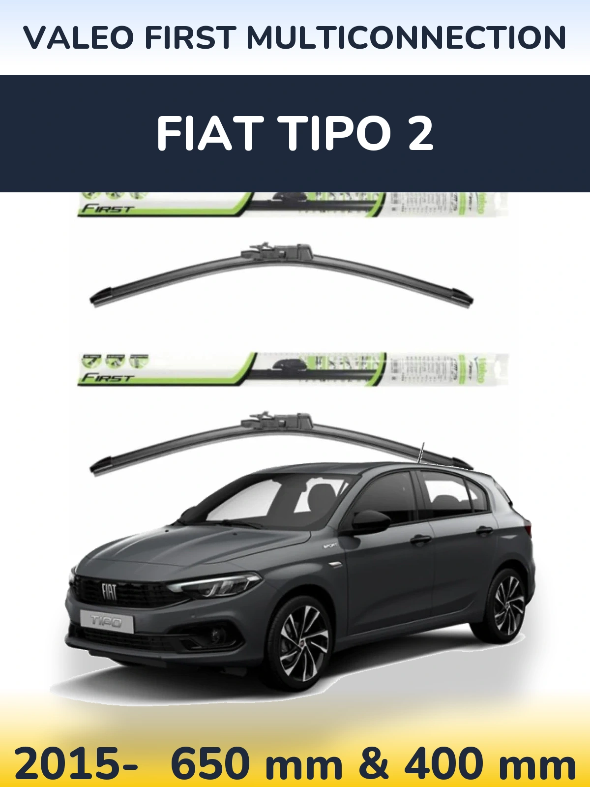 Sada předních stěračů Valeo First MultiConnection 650 a 400 mm pro Fiat Tipo 2 2015-2026