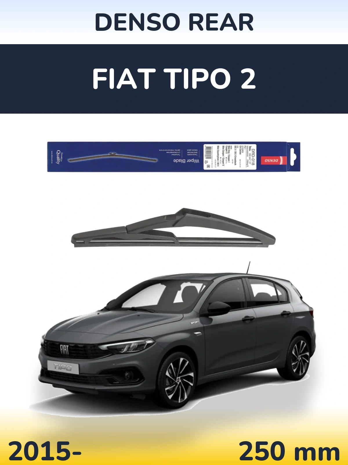 Zadní stěrač Denso Rear 240 mm pro Fiat Tipo 2 2015-2026