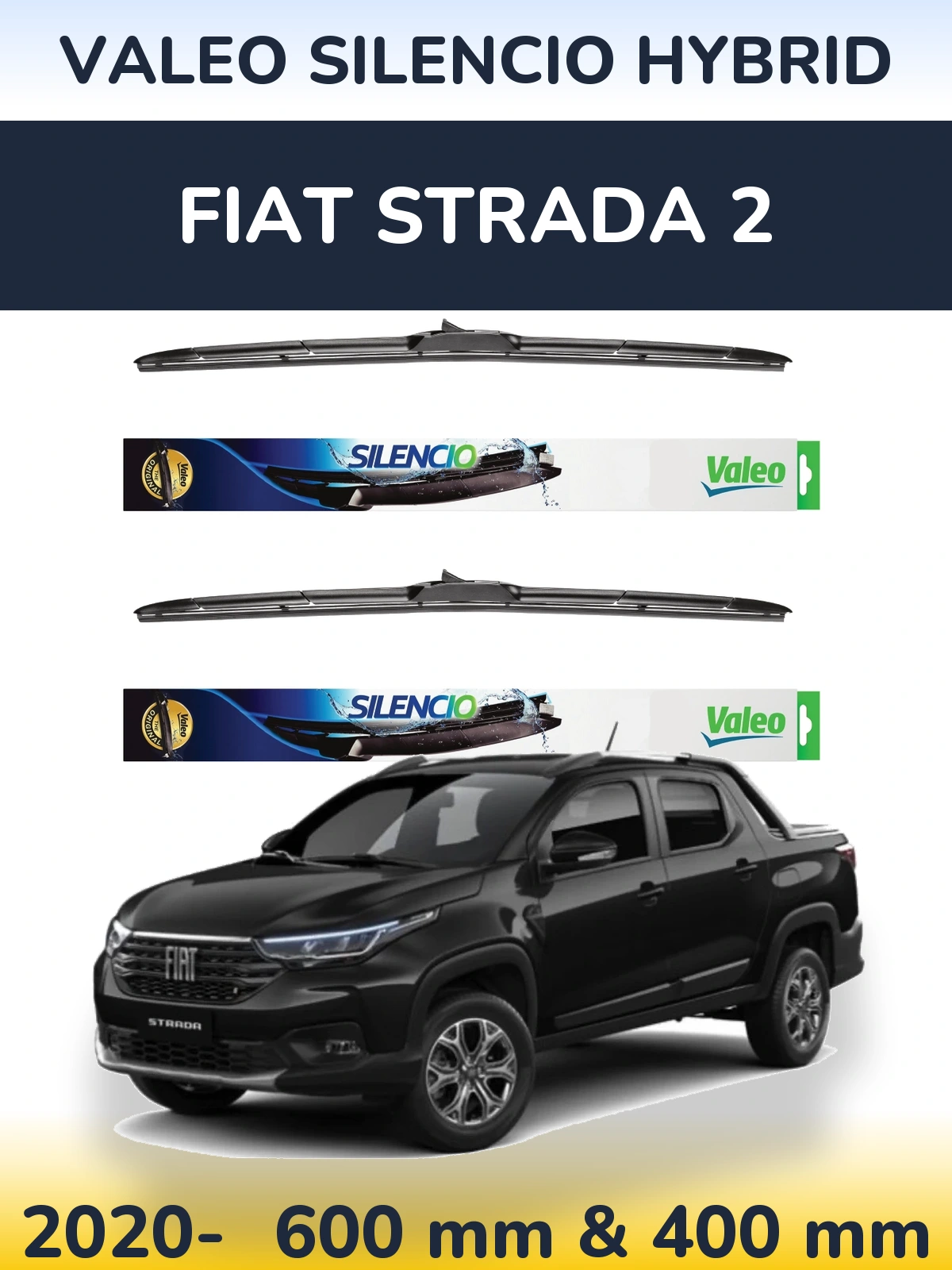 Sada předních stěračů Valeo Silencio Hybrid 600 a 400 mm pro Fiat Strada 2 2020-2026