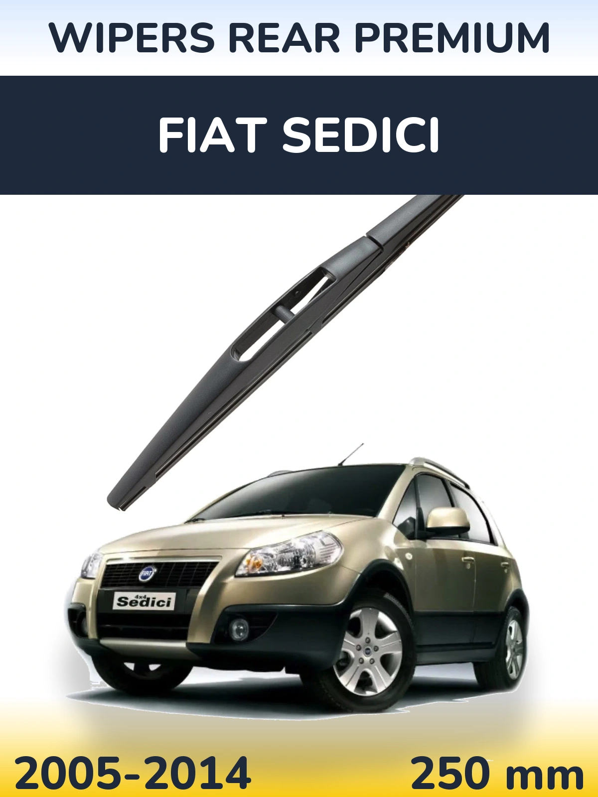 Задня щітка WIPERS REAR PREMIUM 250 мм для Fiat Sedici 2005-2014