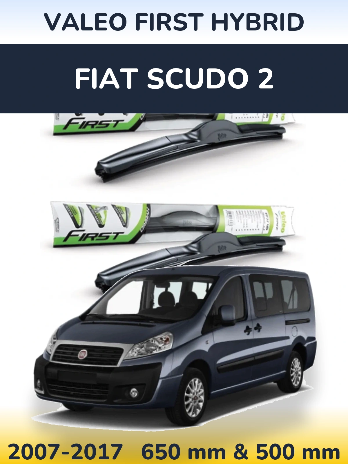 Sada předních stěračů Valeo First Hybrid 650 a 500 mm pro Fiat Scudo 2 2007-2017