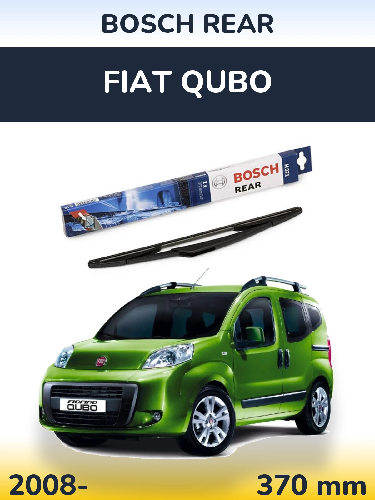 Zadní stěrač BOSCH Rear 370 mm pro Fiat Qubo 2008-2026