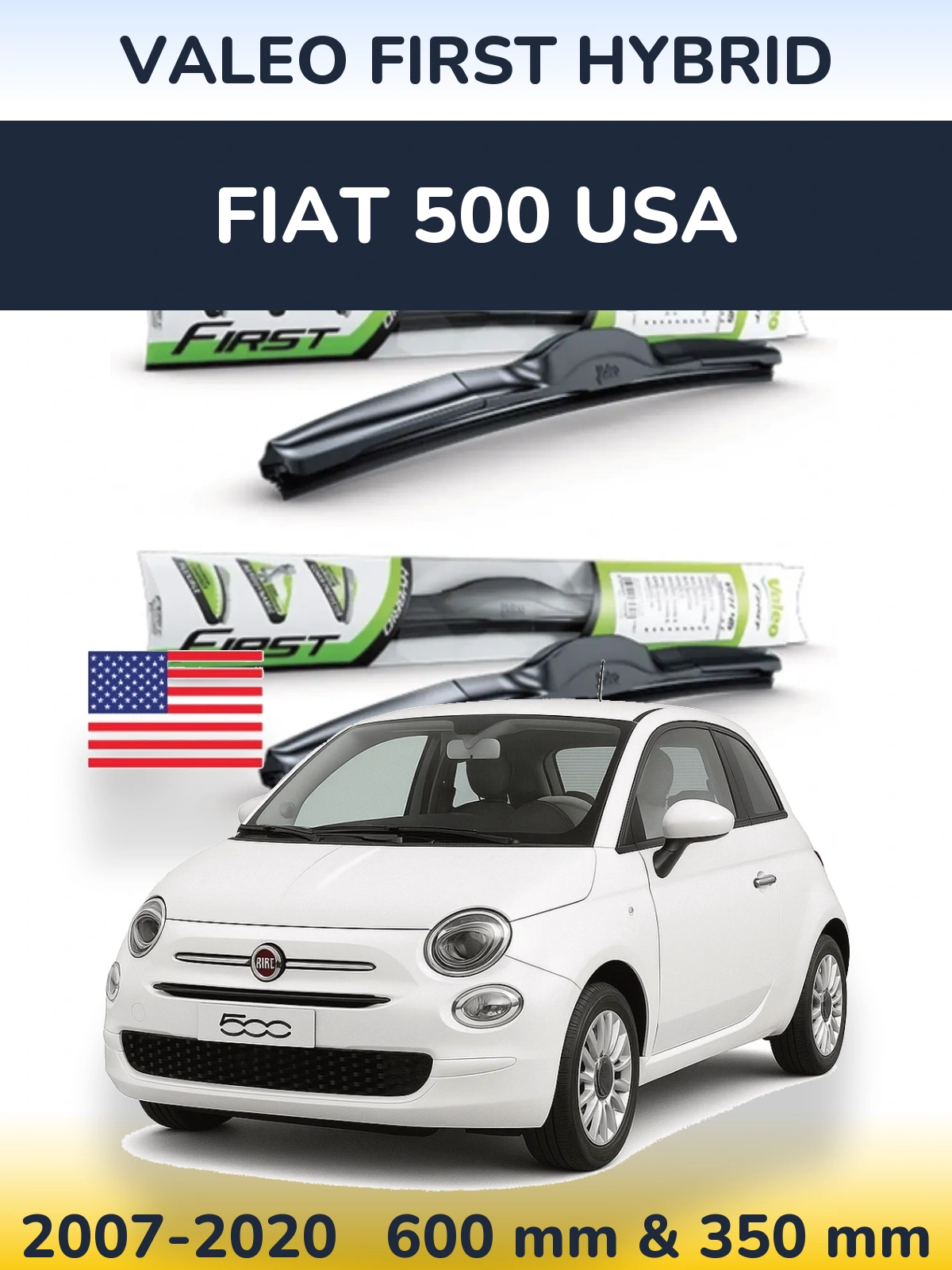 Sada předních stěračů Valeo First Hybrid 600 a 350 mm pro Fiat 500 USA 2007-2020