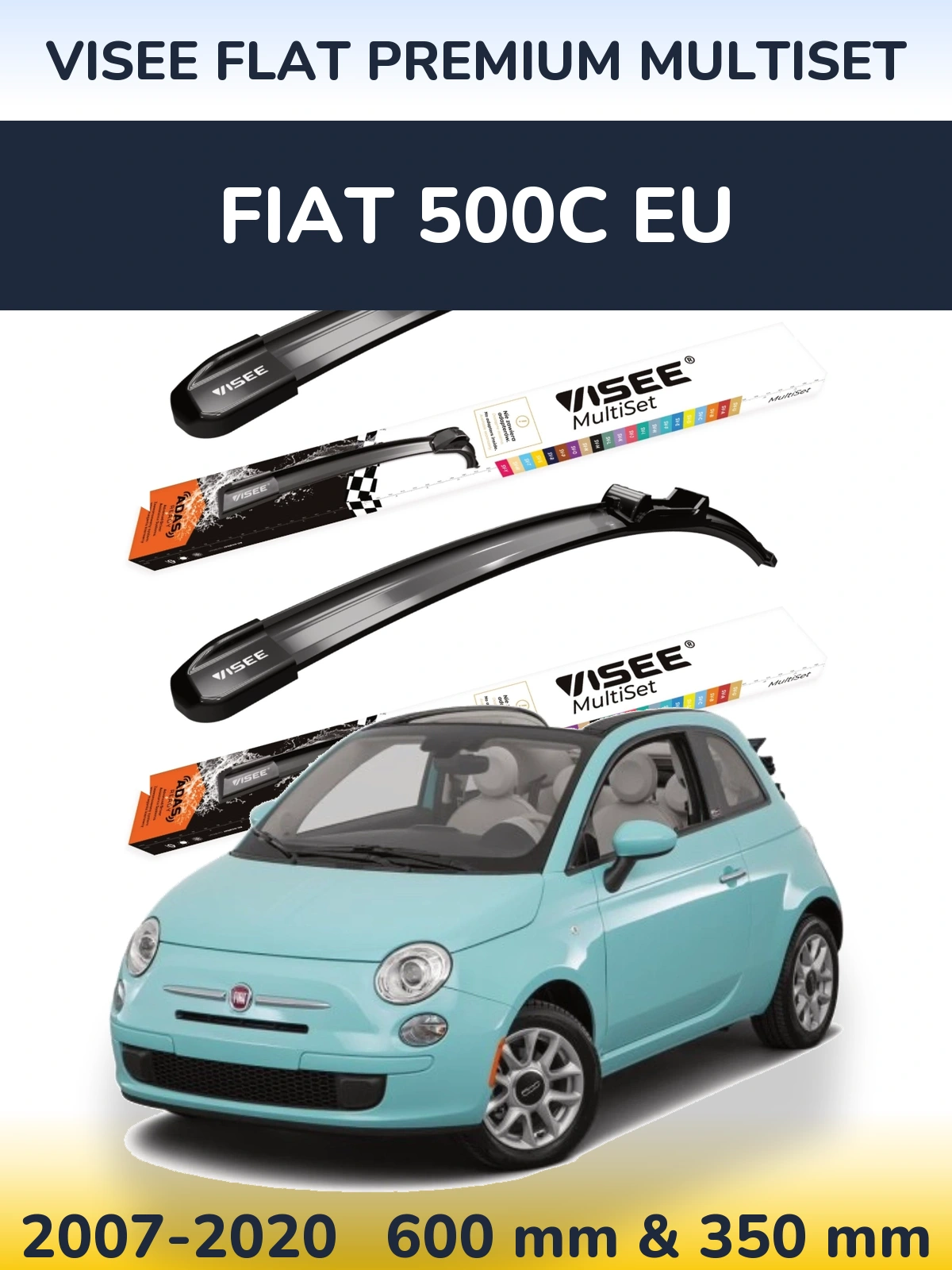 Sada předních stěračů VISEE FLAT PREMIUM MultiSet 600 a 350 mm pro Fiat 500C EU 2007-2020