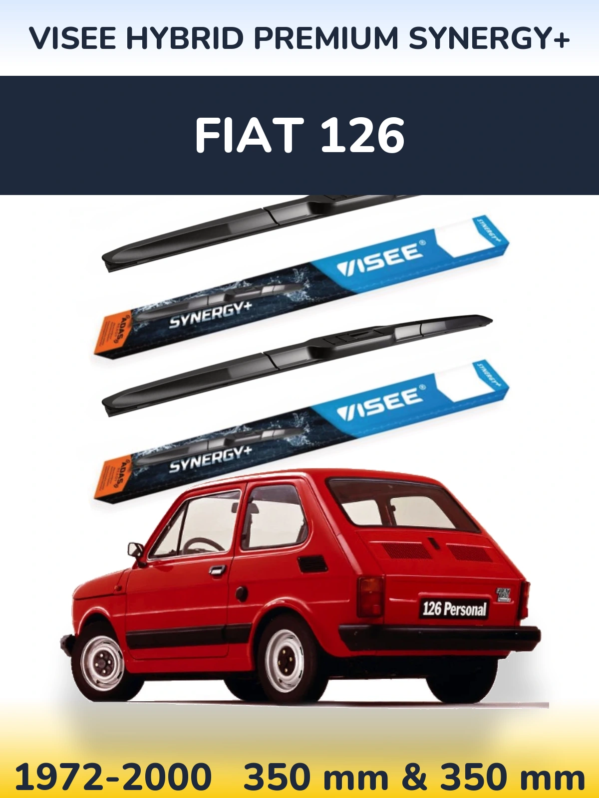 Комплект передніх щіток VISEE HYBRID PREMIUM SYNERGY+ 350 & 350 мм для Fiat 126 1972-2000