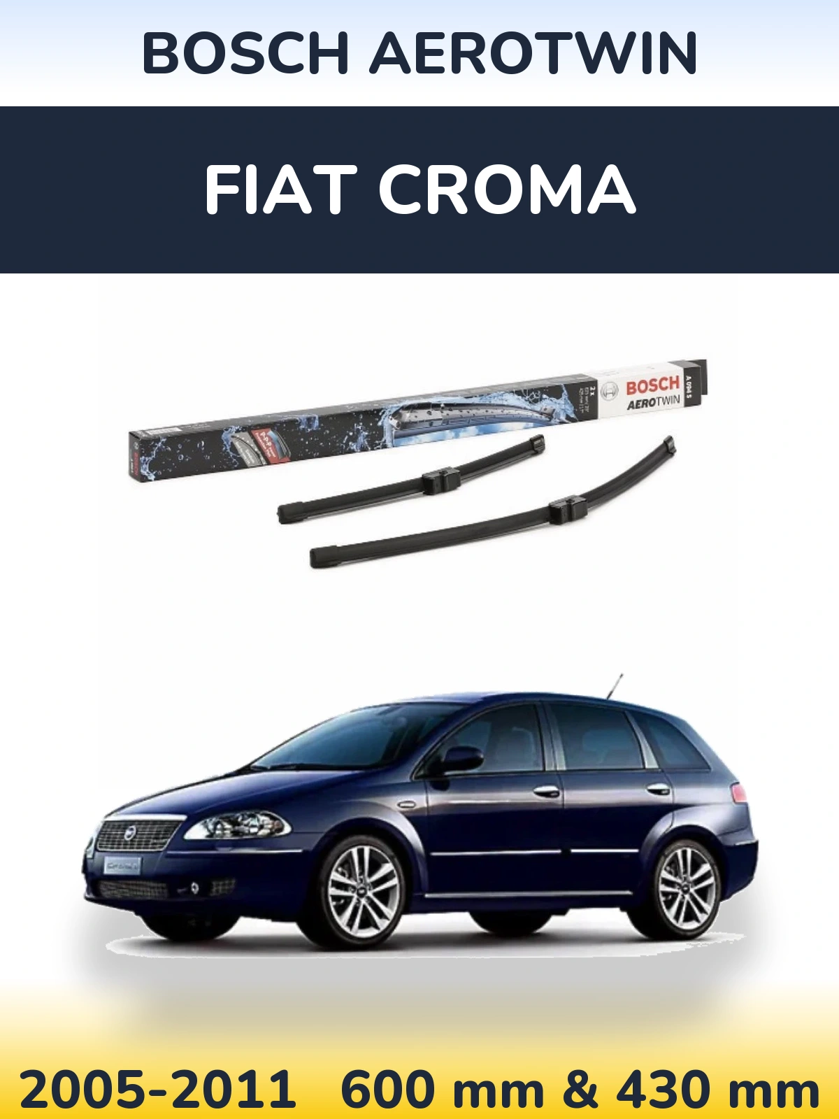 Sada předních stěračů BOSCH AeroTwin 625 a 425 mm pro Fiat Croma 2005-2011