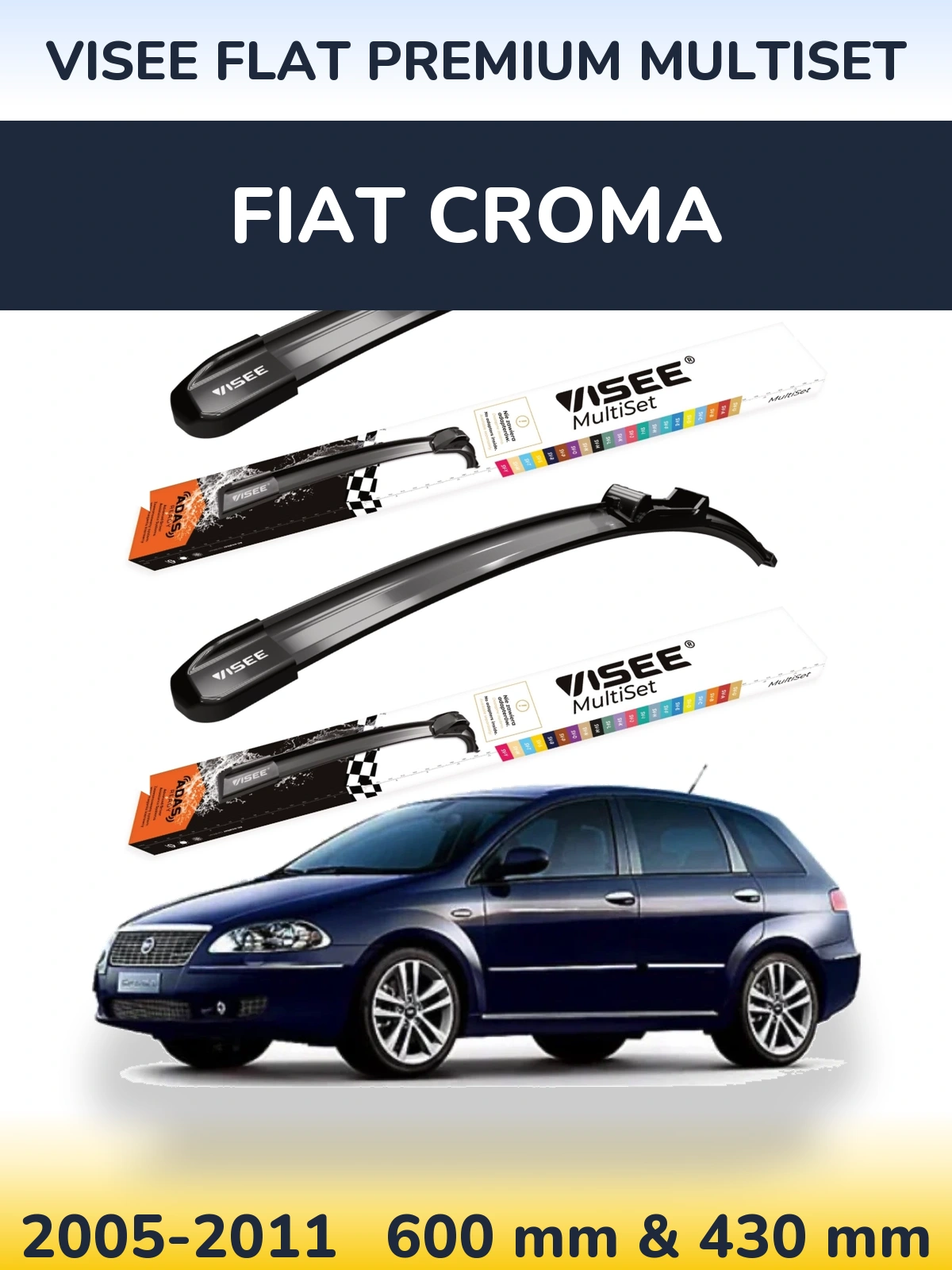 Sada předních stěračů VISEE FLAT PREMIUM MultiSet 600 a 430 mm pro Fiat Croma 2005-2011
