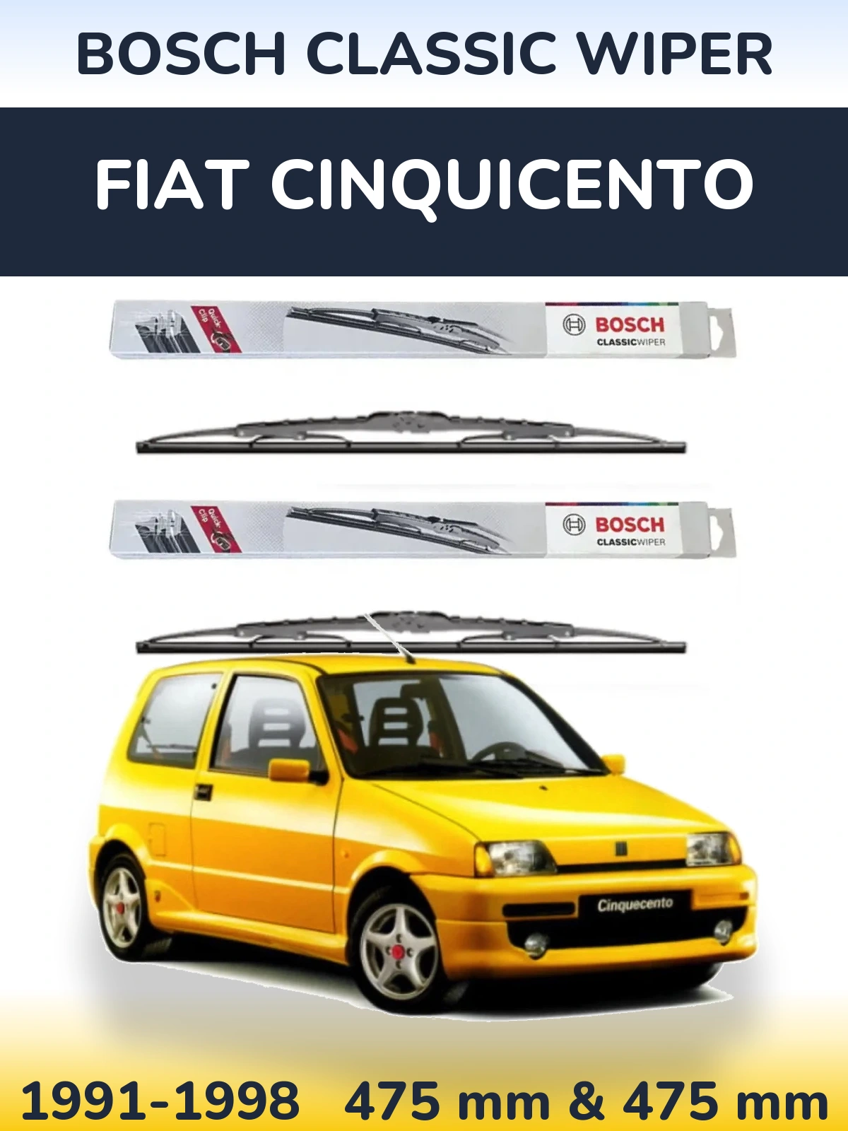 Комплект передніх щіток BOSCH Classic Wiper 475 & 475 мм для Fiat Cinquicento 1991-1998