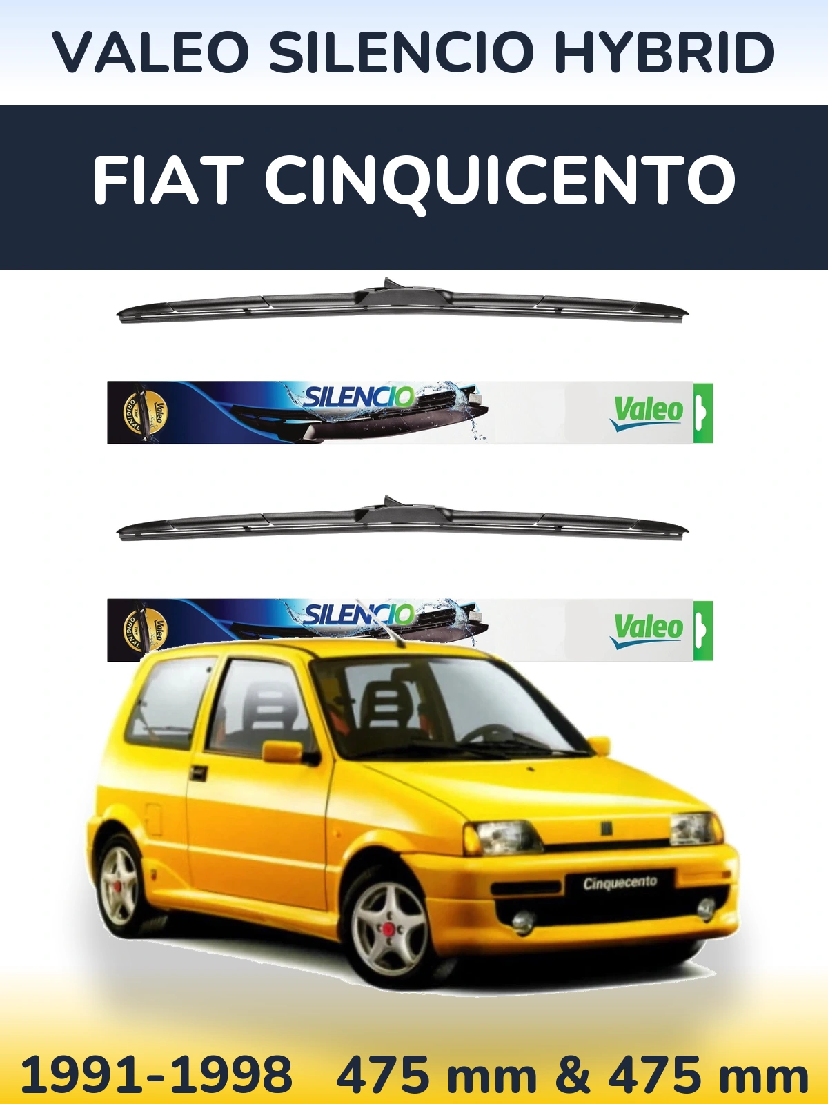 Sada předních stěračů Valeo Silencio Hybrid 475 a 475 mm pro Fiat Cinquicento 1991-1998