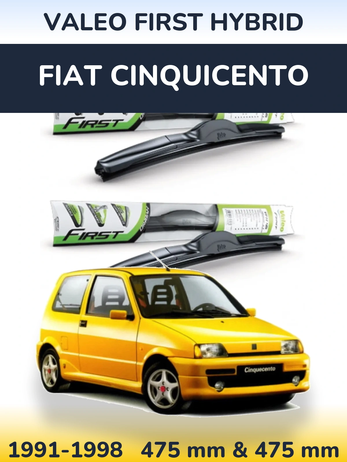 Sada předních stěračů Valeo First Hybrid 475 a 475 mm pro Fiat Cinquicento 1991-1998