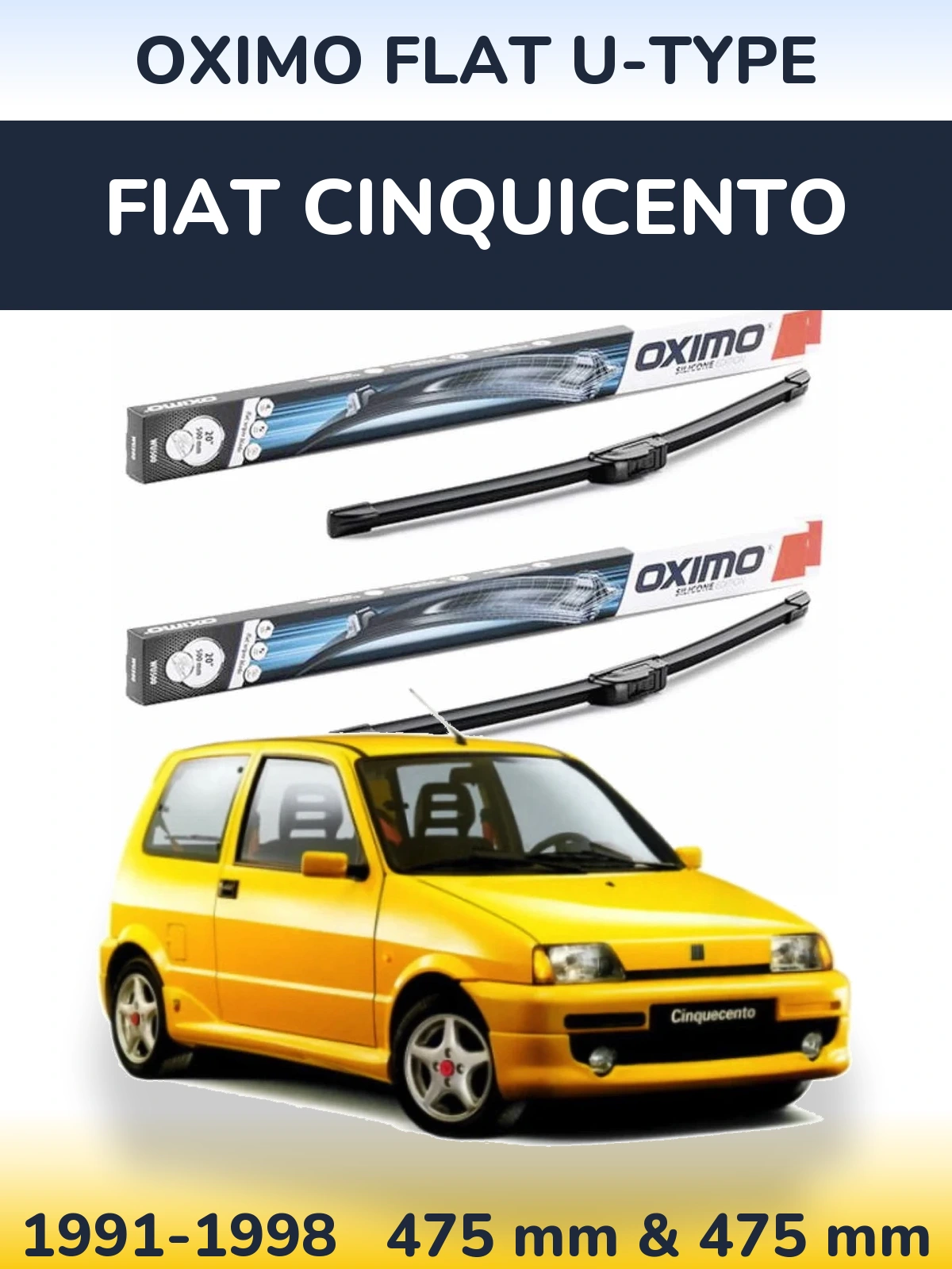 Sada předních stěračů Oximo Flat U-type 475 a 475 mm pro Fiat Cinquicento 1991-1998