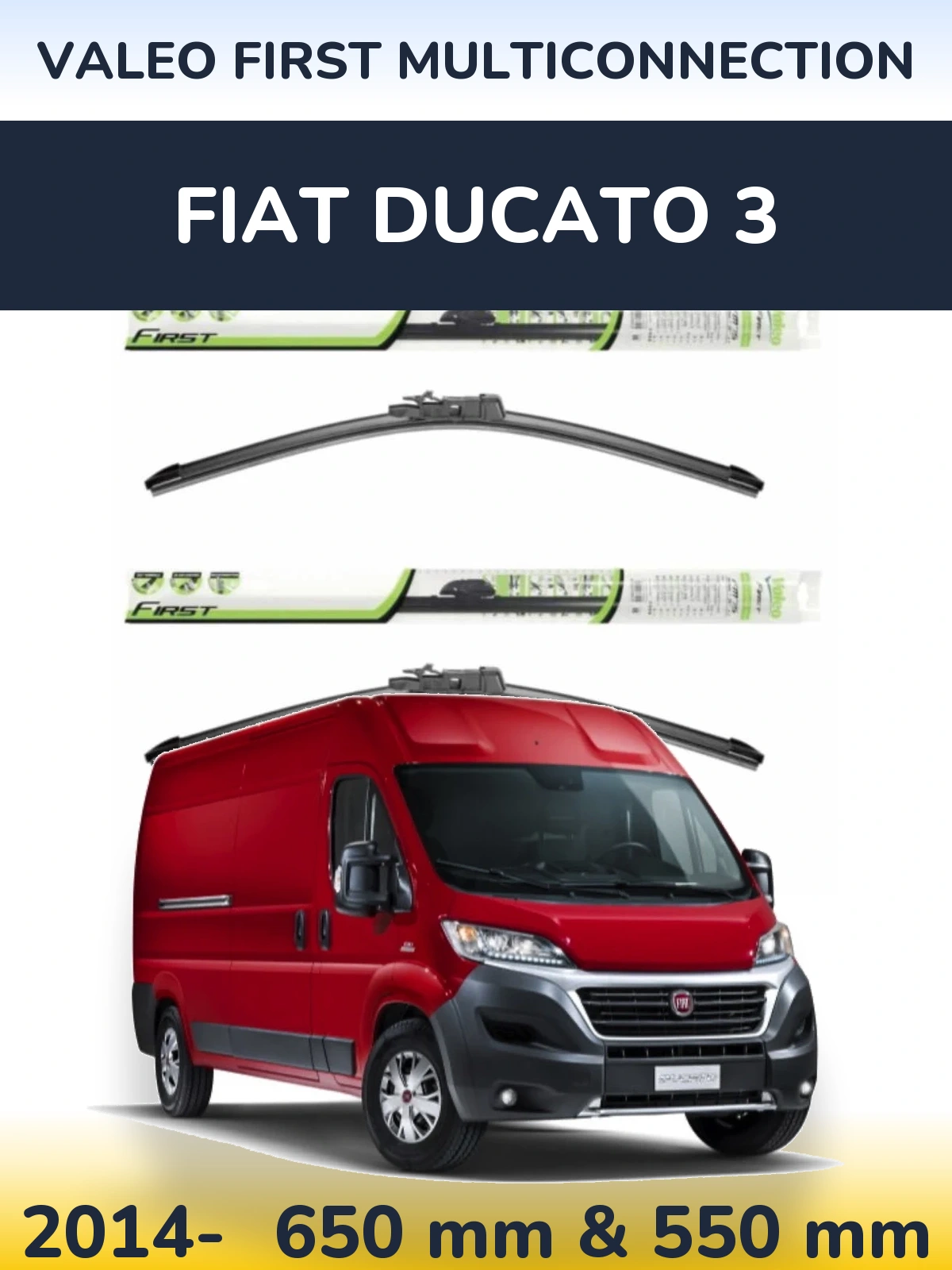 Sada předních stěračů Valeo First MultiConnection 650 a 550 mm pro Fiat Ducato 3 2014-2026