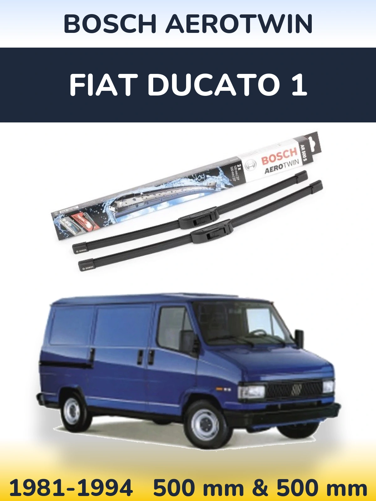 Sada předních stěračů BOSCH AeroTwin 500 a 500 mm pro Fiat Ducato 1 1981-1994