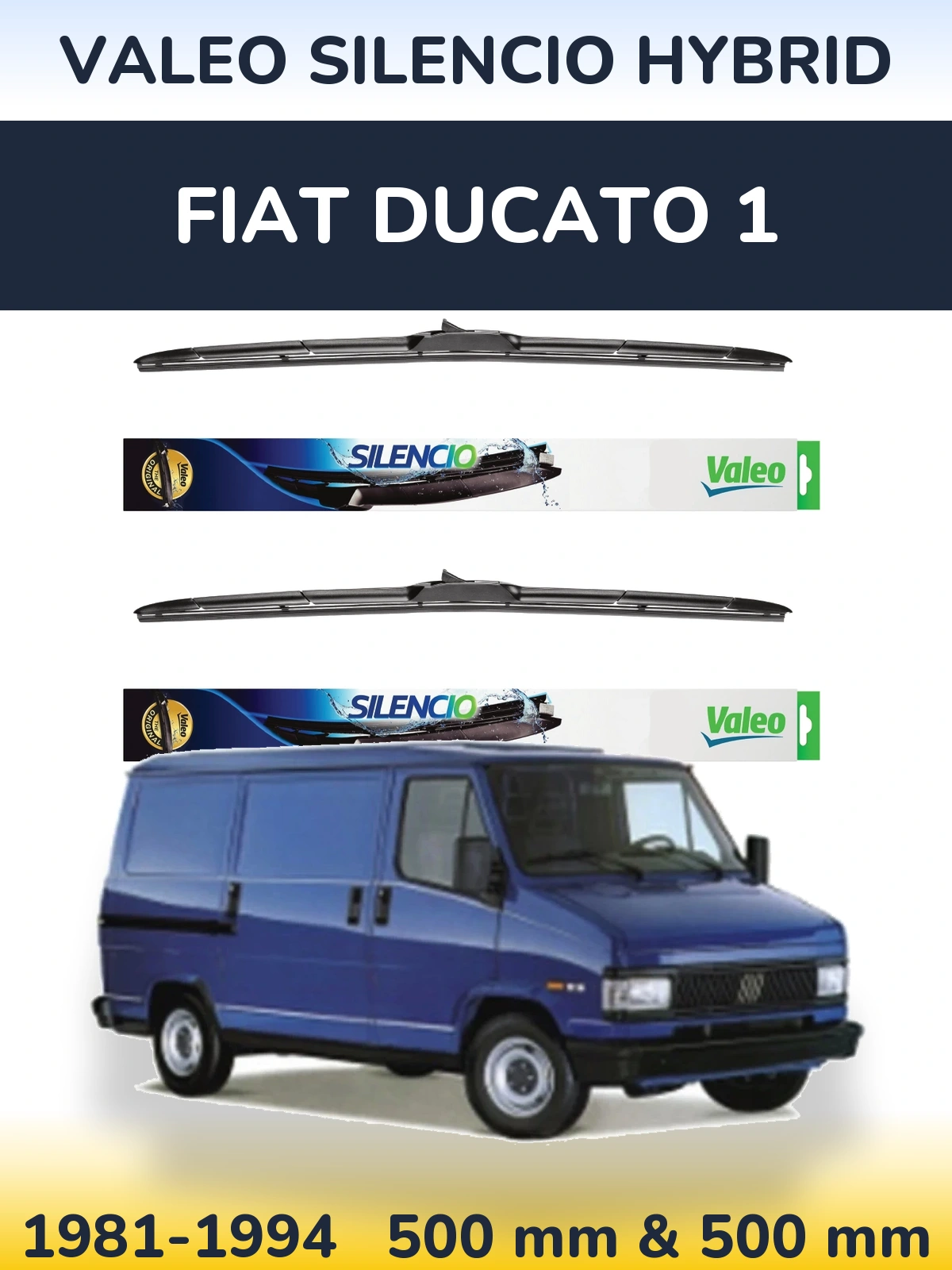 Sada předních stěračů Valeo Silencio Hybrid 500 a 500 mm pro Fiat Ducato 1 1981-1994