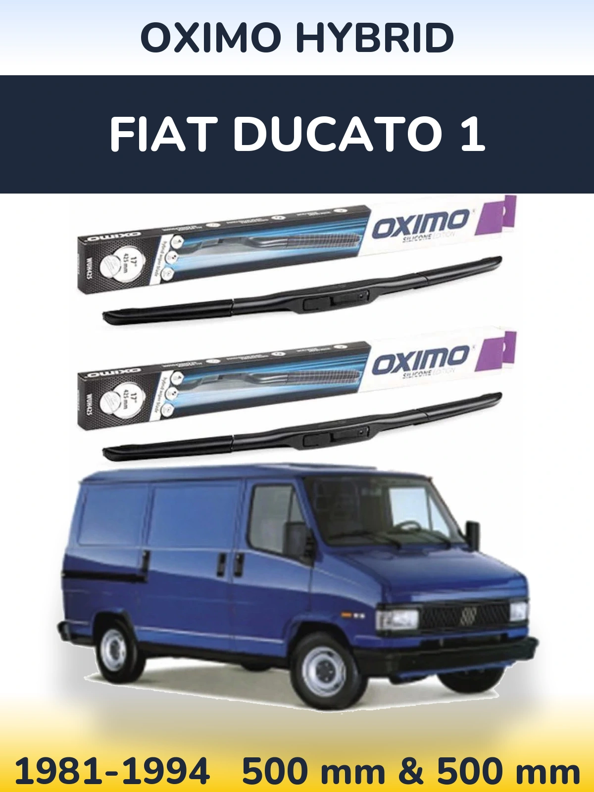 Sada předních stěračů Oximo Hybrid 500 a 500 mm pro Fiat Ducato 1 1981-1994