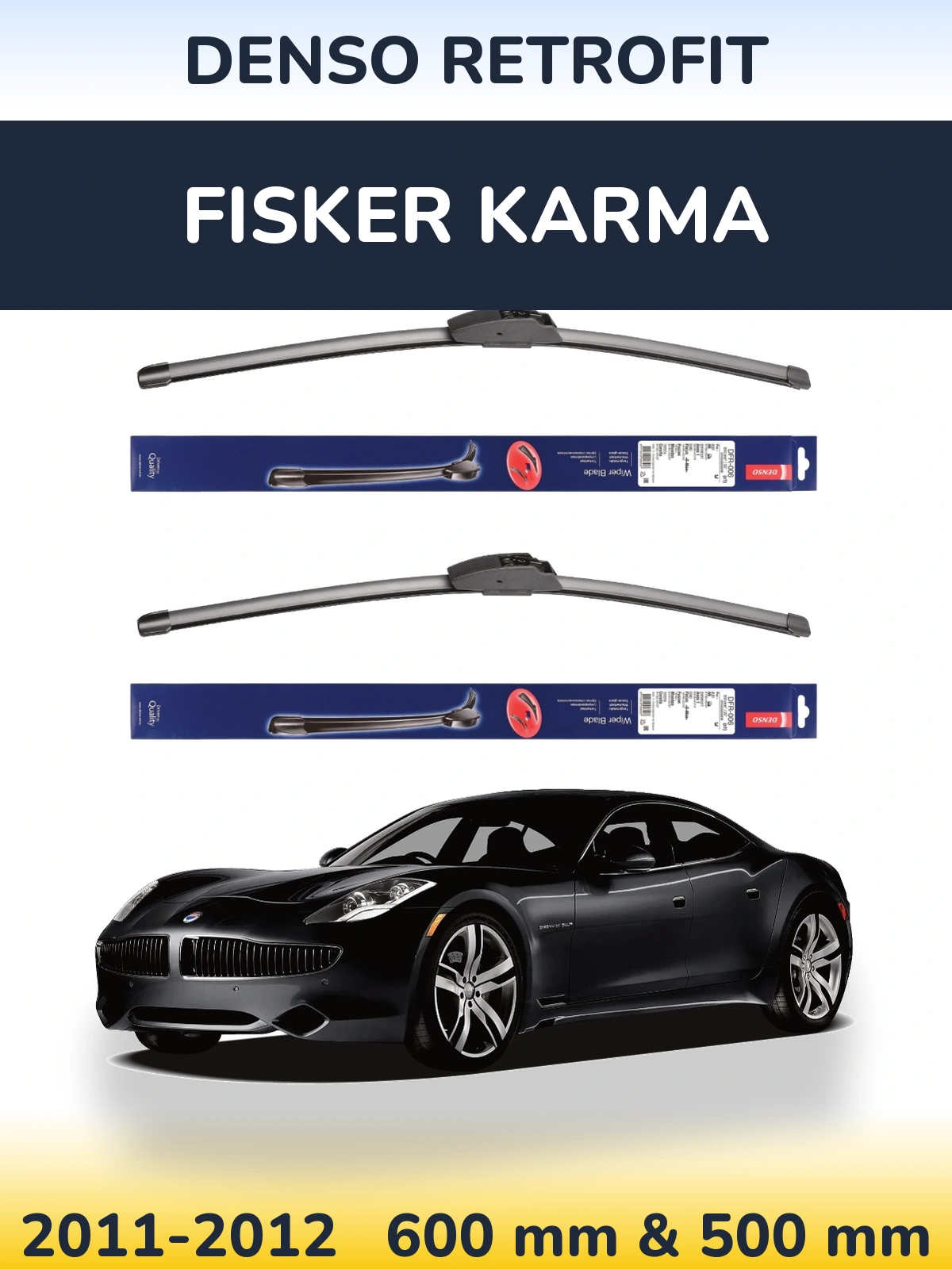 Sada předních stěračů Denso Retrofit 600 a 500 mm pro Fisker Karma 2011-2012