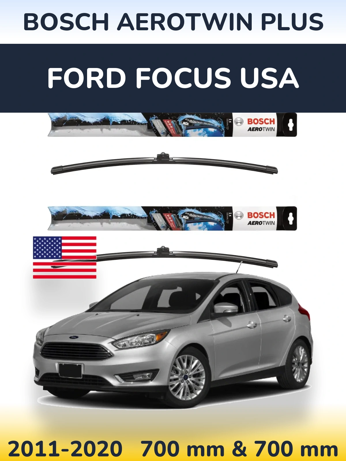 Sada předních stěračů BOSCH AeroTwin Plus 700 a 700 mm pro Ford Focus USA 2011-2020