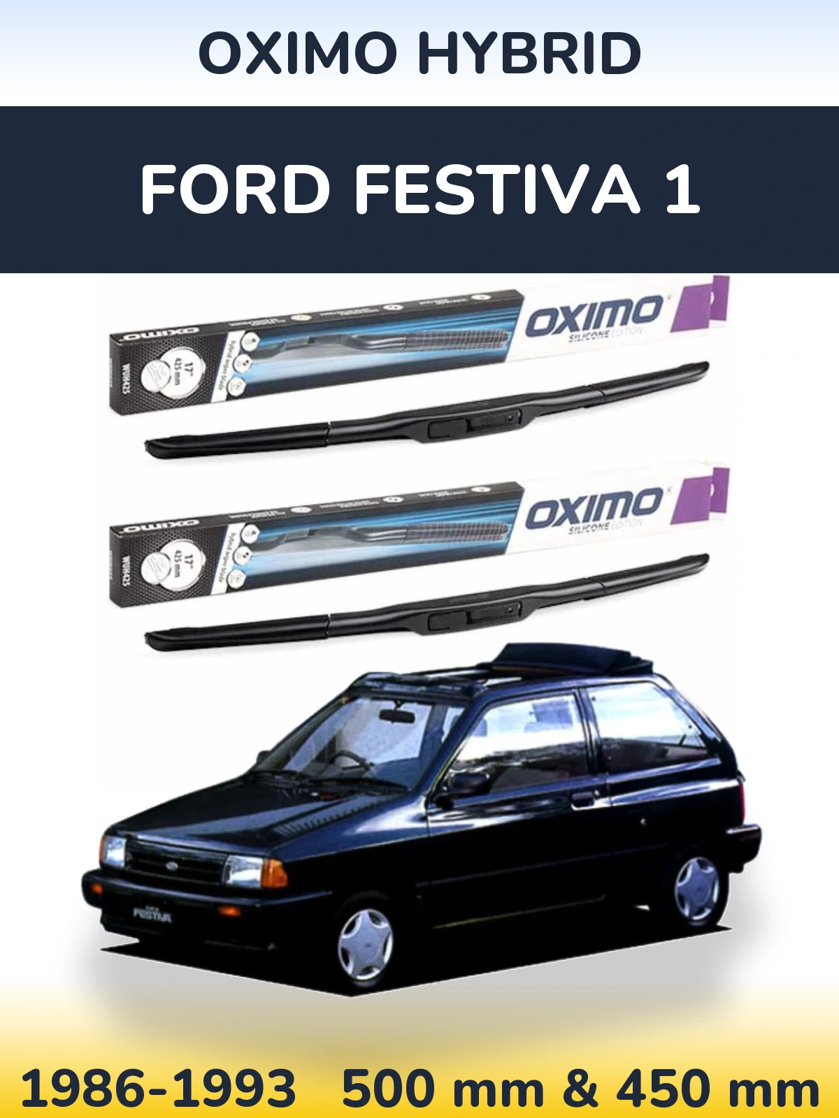 Комплект передніх щіток Oximo Hybrid 500 & 450 мм для Ford Festiva 1 1986-1993