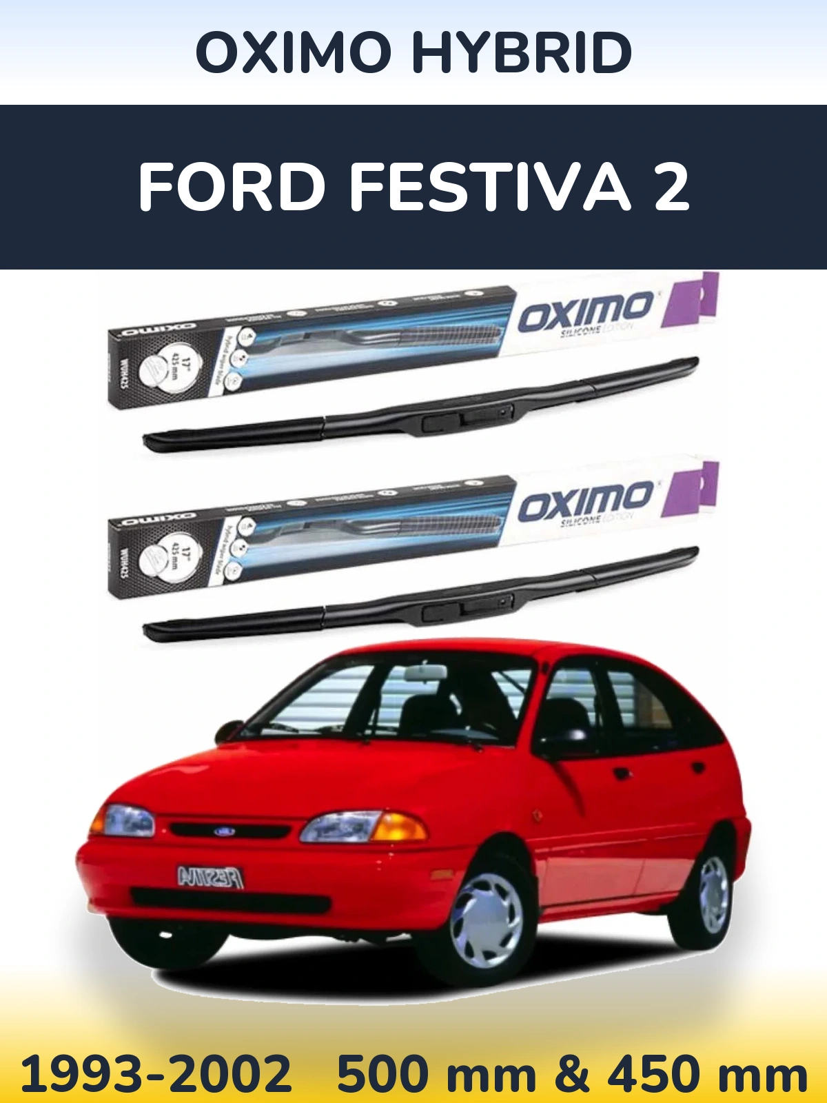 Sada předních stěračů Oximo Hybrid 500 a 450 mm pro Ford Festiva 2 1993-2002