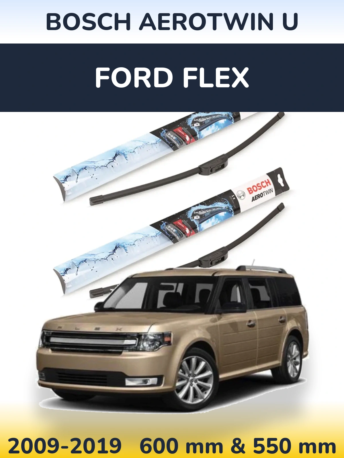 Sada předních stěračů BOSCH AeroTwin U 600 a 550 mm pro Ford Flex 2009-2019