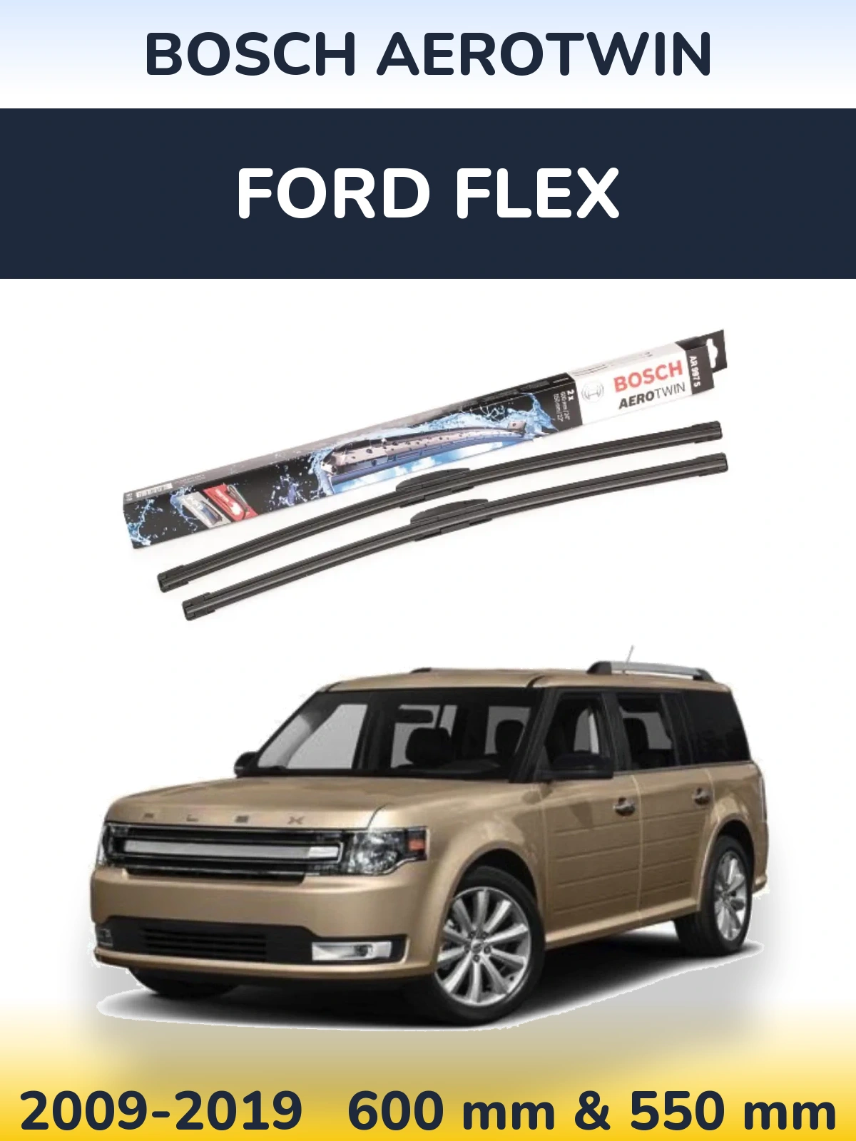 Sada předních stěračů BOSCH AeroTwin 600 a 550 mm pro Ford Flex 2009-2019