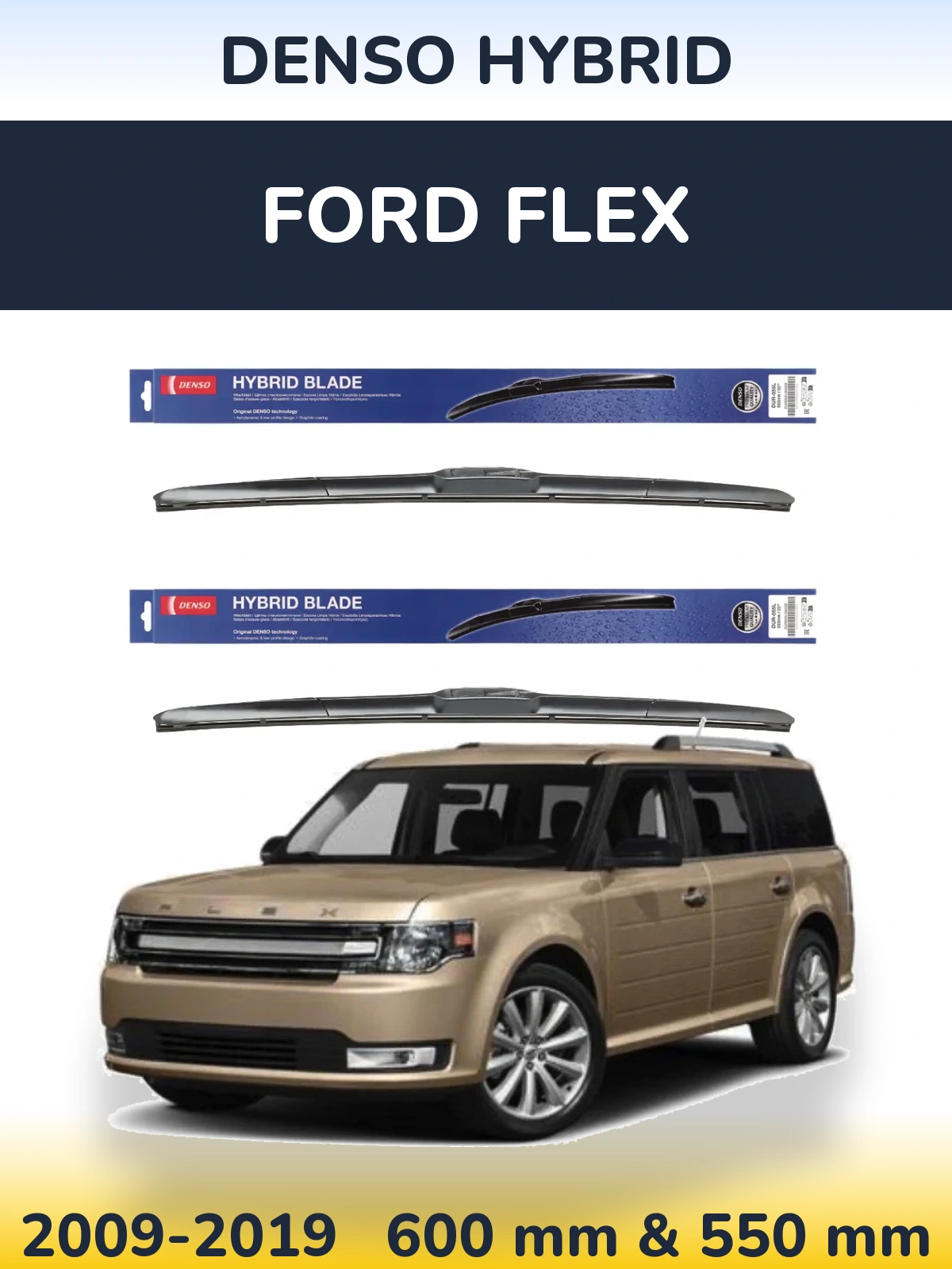 Sada předních stěračů Denso Hybrid 600 a 550 mm pro Ford Flex 2009-2019