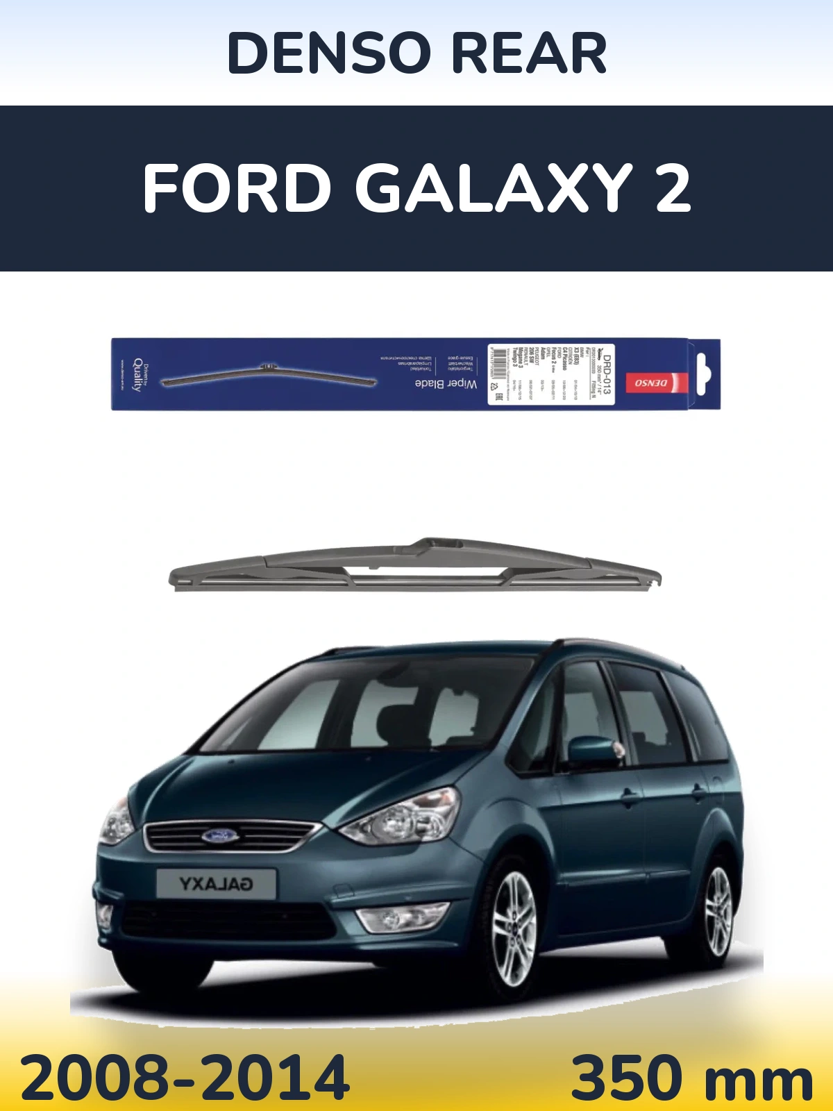 Zadní stěrač Denso Rear 350 mm pro Ford Galaxy 2 2008-2014