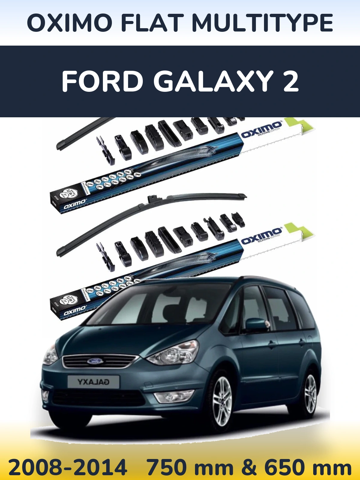 Sada předních stěračů Oximo Flat MultiType 750 a 650 mm pro Ford Galaxy 2 2008-2014