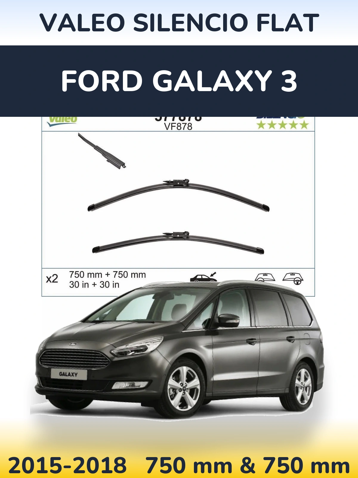 Sada předních stěračů Valeo Silencio Flat 750 a 750 mm pro Ford Galaxy 3 2015-2018