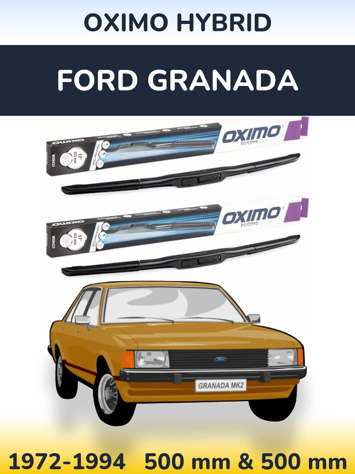 Sada předních stěračů Oximo Hybrid 500 a 500 mm pro Ford Granada 1972-1994
