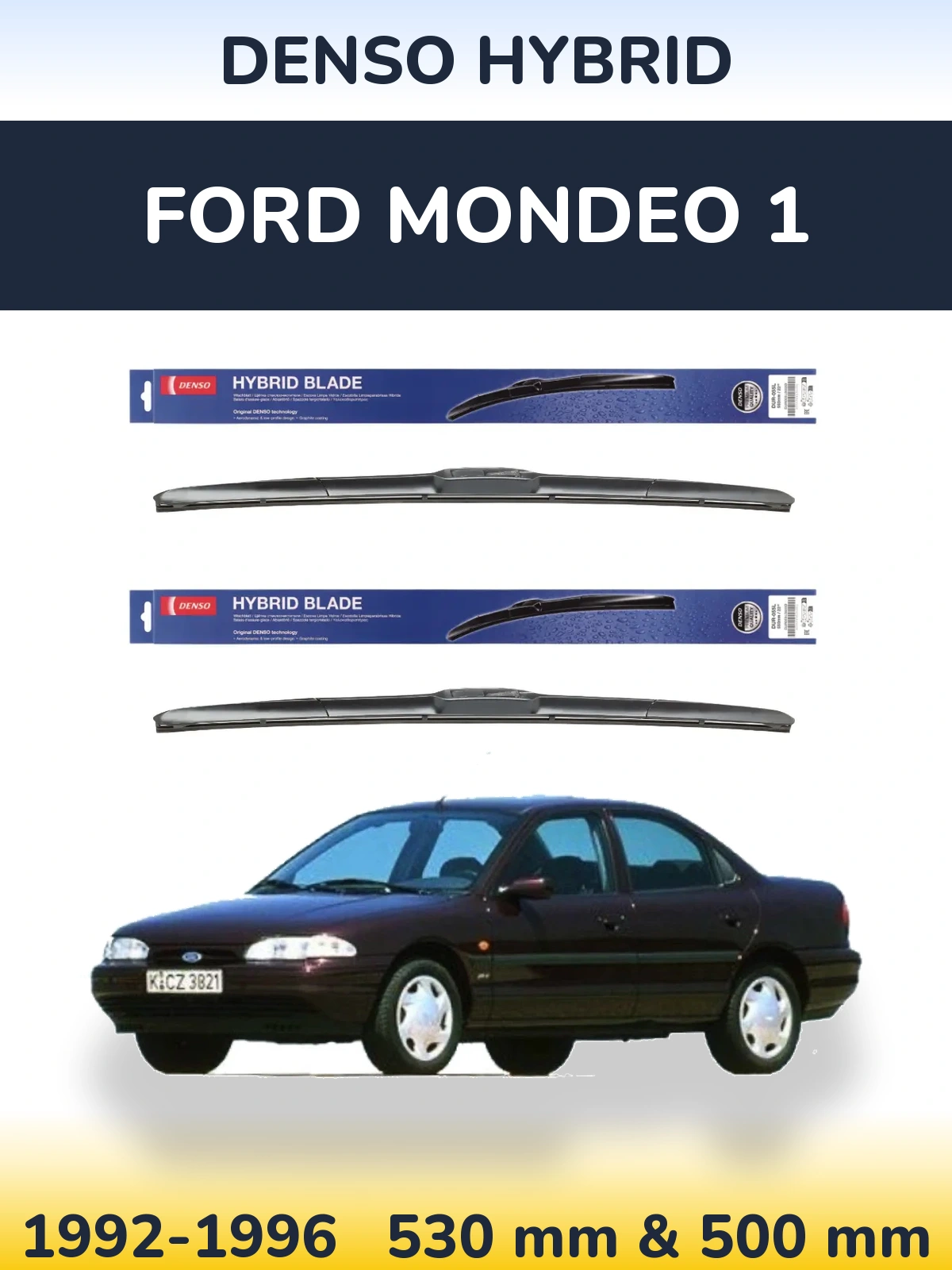 Sada předních stěračů Denso Hybrid 530 a 500 mm pro Ford Mondeo 1 1992-1996