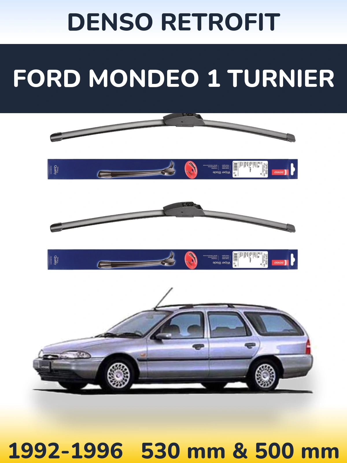 Sada předních stěračů Denso Retrofit 530 a 500 mm pro Ford Mondeo 1 Turnier 1992-1996