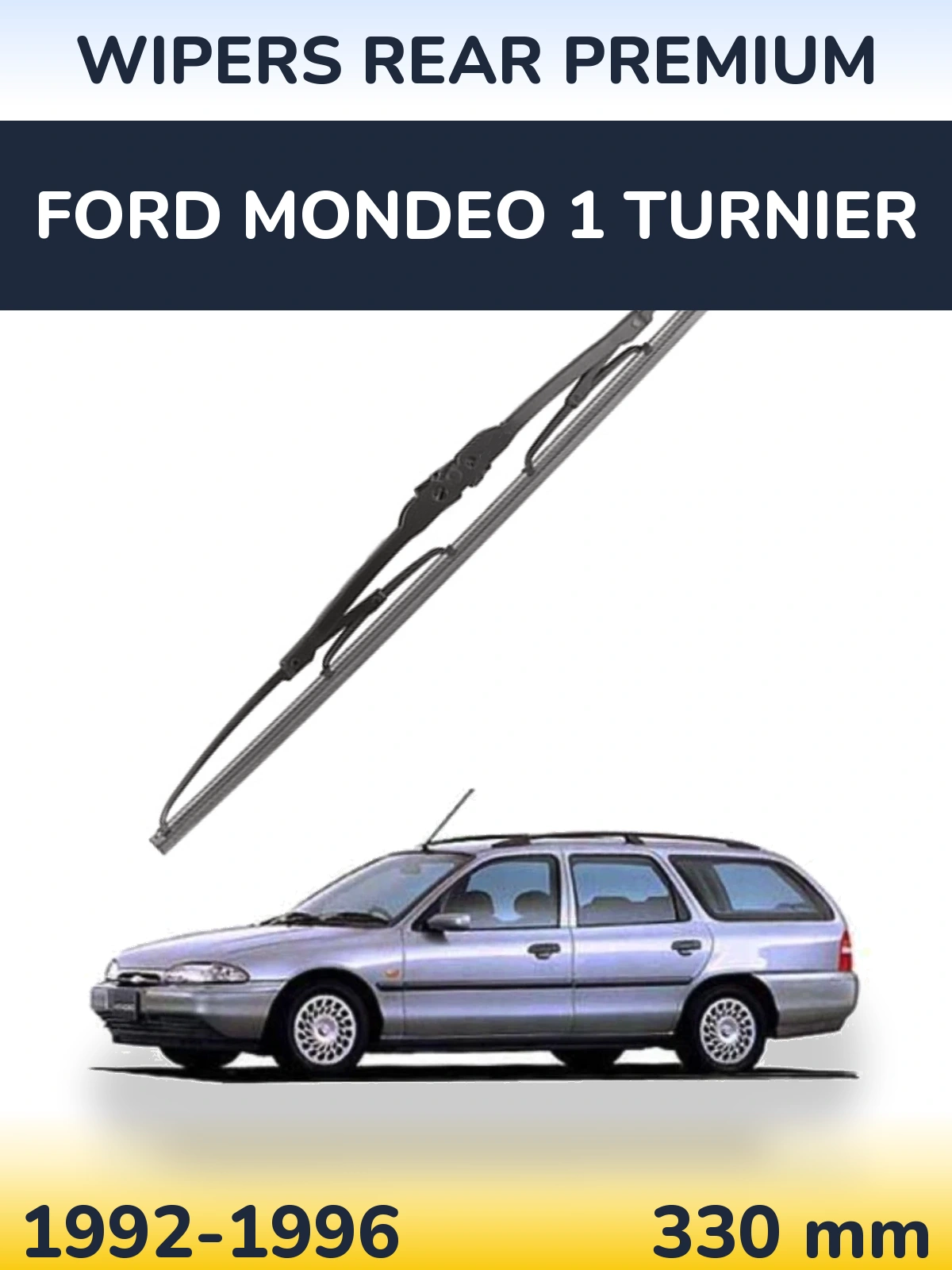Zadní stěrač WIPERS REAR PREMIUM 330 mm pro Ford Mondeo 1 Turnier 1992-1996