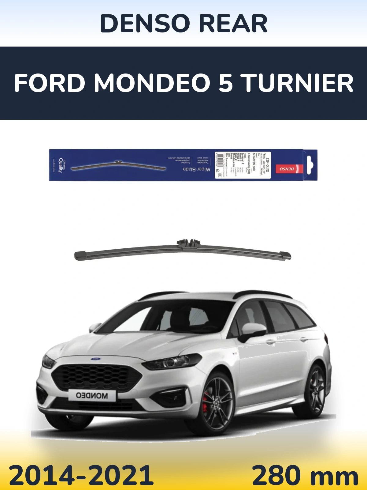 Zadní stěrač Denso Rear 280 mm pro Ford Mondeo 5 Turnier 2014-2021
