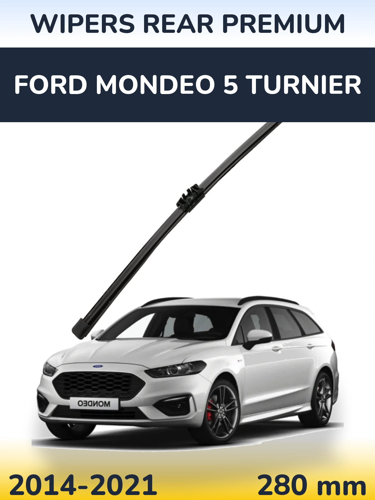 Zadní stěrač WIPERS REAR PREMIUM 280 mm pro Ford Mondeo 5 Turnier 2014-2021