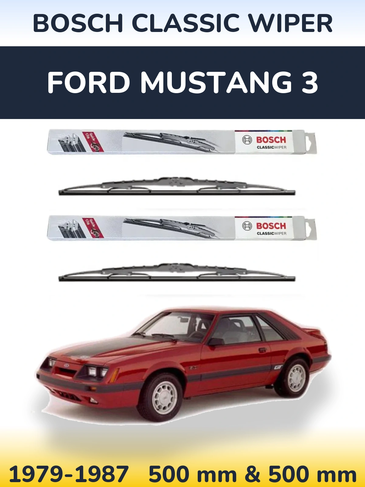 Sada předních stěračů BOSCH Classic Wiper 500 a 500 mm pro Ford Mustang 3 1979-1987