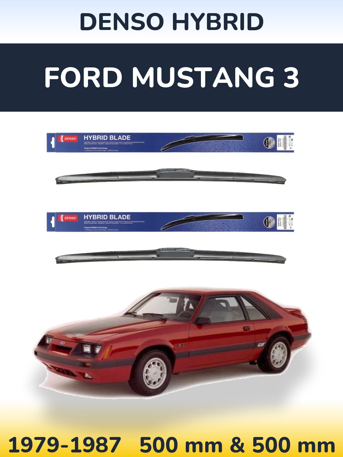Sada předních stěračů Denso Hybrid 500 a 500 mm pro Ford Mustang 3 1979-1987