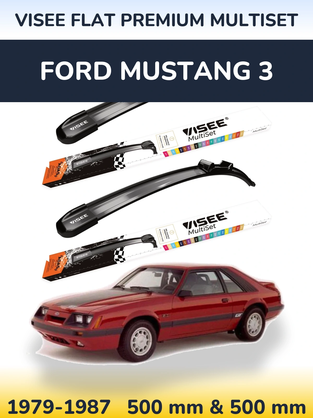Sada předních stěračů VISEE FLAT PREMIUM MultiSet 500 a 500 mm pro Ford Mustang 3 1979-1987